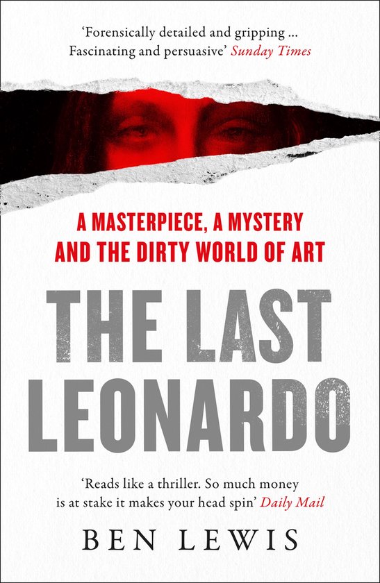 The Last Leonardo: The Secret Lives of the World’s Most Ex ... - cover