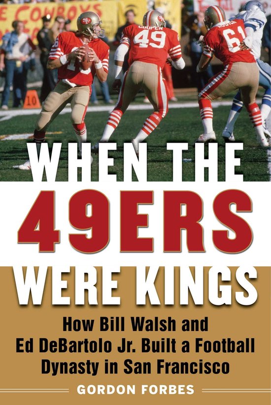 When the 49ers Were Kings - cover