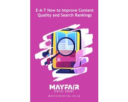 E-A-T How to Improve Content Quality and Search Rankings