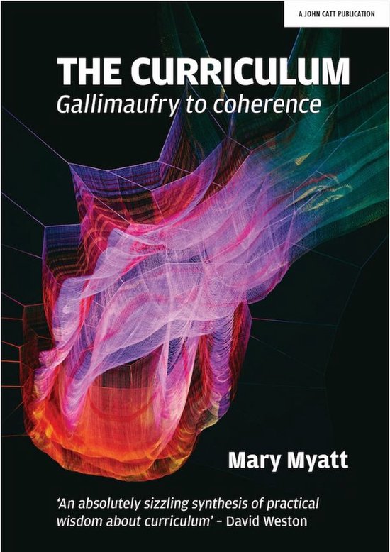 The Curriculum: Gallimaufry to coherence - cover