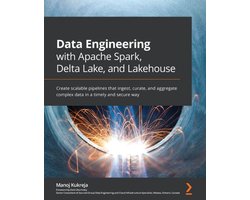 Omslag van Data Engineering with Apache Spark, Delta Lake, and Lakehouse
