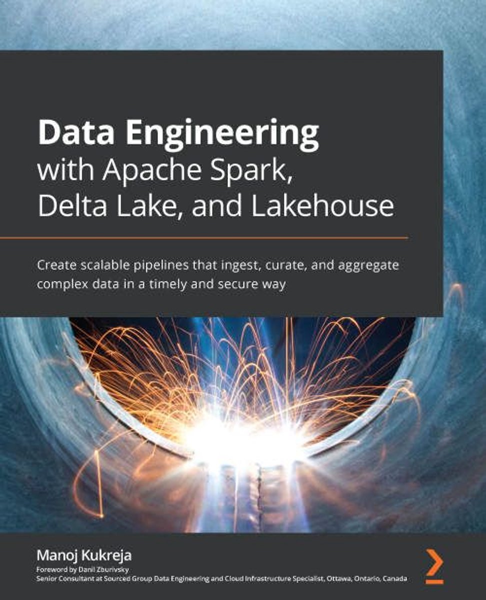 Omslag van Data Engineering with Apache Spark, Delta Lake, and Lakehouse