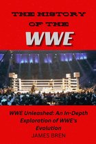 The History of the WWE