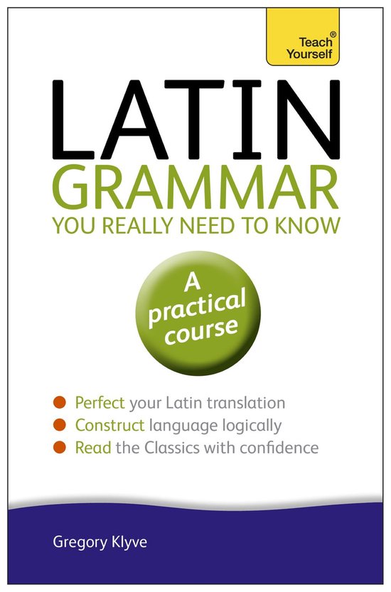 Latin Grammar You Really Need to Know: Teach Yourself - cover