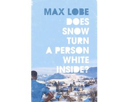 Does Snow Turn a Person White Inside?