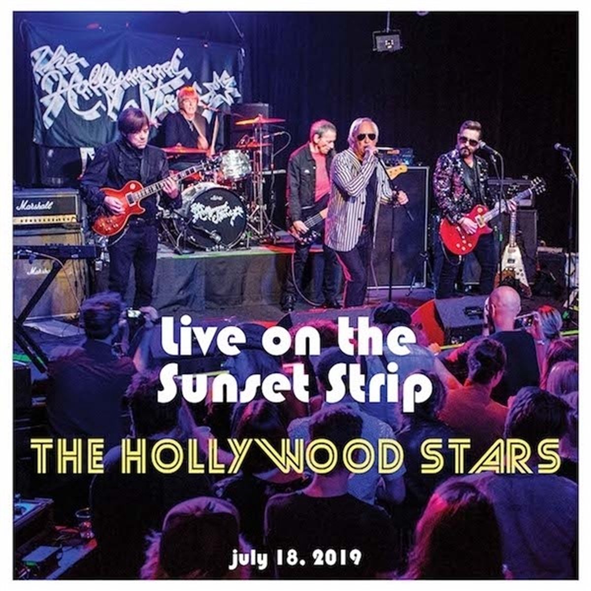 The Hollywood Stars - Live On The Sunset Strip: July 18, 2019 (CD)