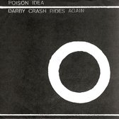Poison Idea - Darby Crash Rides Again, Volume 1 (LP)