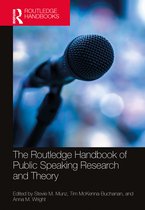 Routledge Handbooks in Communication Studies-The Routledge Handbook of Public Speaking Research and Theory