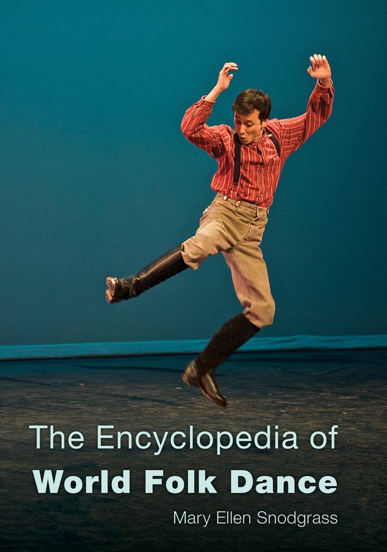 Man in rood gestreept shirt, grijze broek en zwarte laarzen danst op podium. Tekst: The Encyclopedia of World Folk Dance.