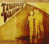 Trouveur Valdoten - Cromozome (CD)