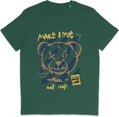 Heren Dames T Shirt - Print en Quote: Make Love No War - Groen - L