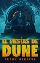 LAS CRÓNICAS DE DUNE- El mesías de Dune (Edición de lujo) / Dune Messiah: Deluxe Edition