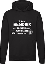 Ik ben Hendrik, elk drankje dat jullie me vandaag aanbieden drink ik op Hoodie - feest - drank - alcohol - bier - festival - kroeg - cocktail - bar - vriend - vriendin - jarig - verjaardag - cadeau - humor - grappig - unisex - trui - sweater