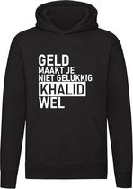 Geld maakt je niet gelukkig maar Khalid wel Hoodie - geld - humor - grappig - relatie - liefde - money - unisex - trui - sweater - capuchon
