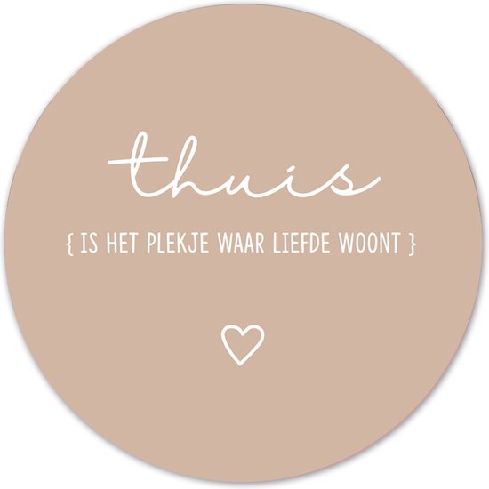 Label2X - Muurcirkel thuis beige - Ø 12 cm - Dibond - Multicolor - Wandcirkel - Rond Schilderij - Muurdecoratie Cirkel - Wandecoratie rond - Decoratie voor woonkamer of slaapkamer