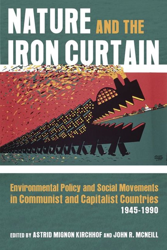 Russian and East European Studies - Nature and the Iron Curt ... - cover