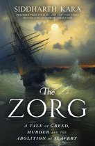 Een zeilschip op een woeste zee, met de titel 'The ZORG', een verhaal over hebzucht, moord en de afschaffing van slavernij.