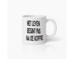 Het Leven Begint Pas Na De Koffie Mok - Grappig Cadeau Voor Koffieliefhebbers - Keramische Mok 330ml