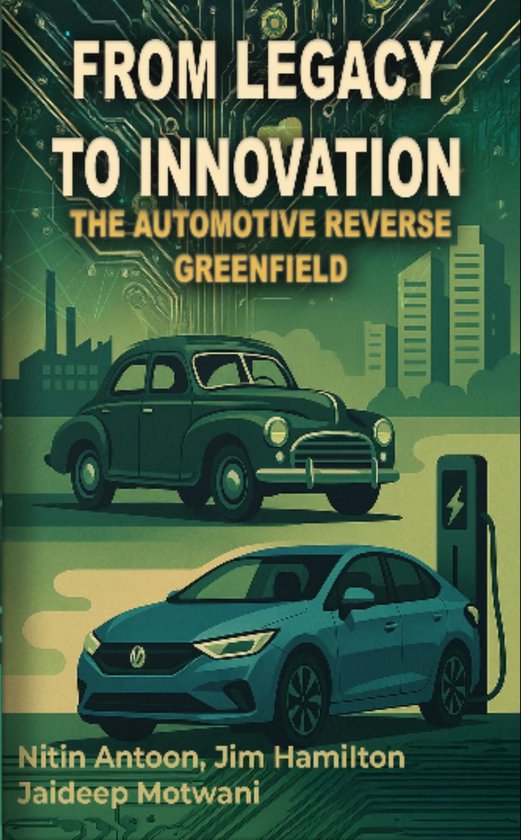 From Legacy to Innovation the automotive reverse greenfield  ... - cover