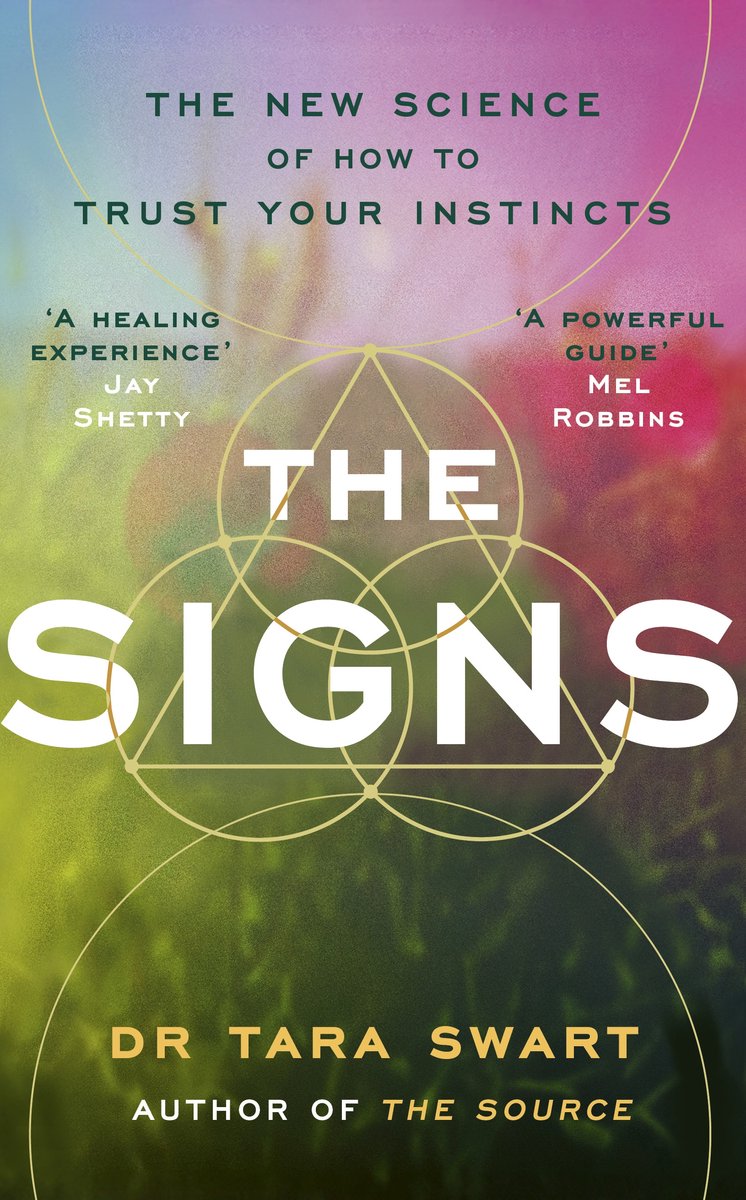 Boekomslag 'The Signs: The New Science of How to Trust Your Instincts' door Dr Tara Swart, met geometrische cirkels en kleurrijke gradiënten.