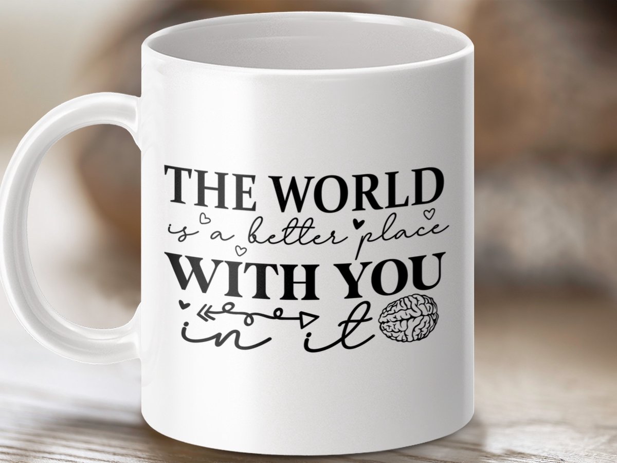motivatie mok, positieve tekst, uniek ontwerp, cadeau idee, koffiemok, vriend cadeau, aanmoediging, inspirerend, wereld is beter, met jou, blijde boodschap, zonnig, opbeurend