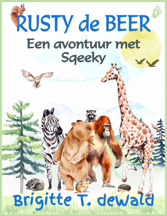 Rusty de Beer - Een avontuur met Sqeeky