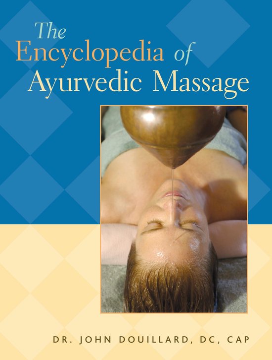 The Encyclopedia of Ayurvedic Massage - cover