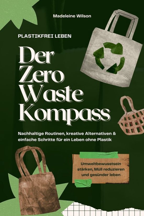 Plastikfrei leben – Der Zero Waste Kompass: Nachhaltige Ro ... - cover