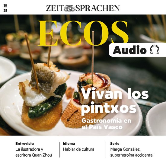 Spanisch lernen Audio – Vivan los pintxos - Gastronomía e ... - cover