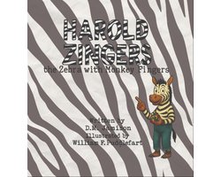 Harold Zingers the Zebra with Monkey Fingers