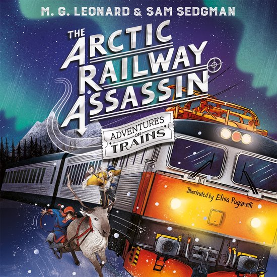 Adventures on Trains6- The Arctic Railway Assassin - cover