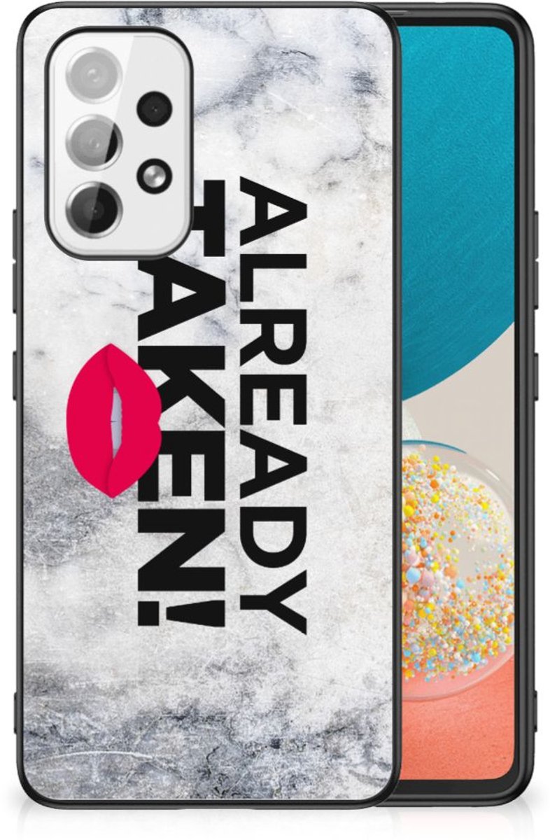 Samsung Galaxy A53 Telefoon Hoesje met tekst Already Taken White