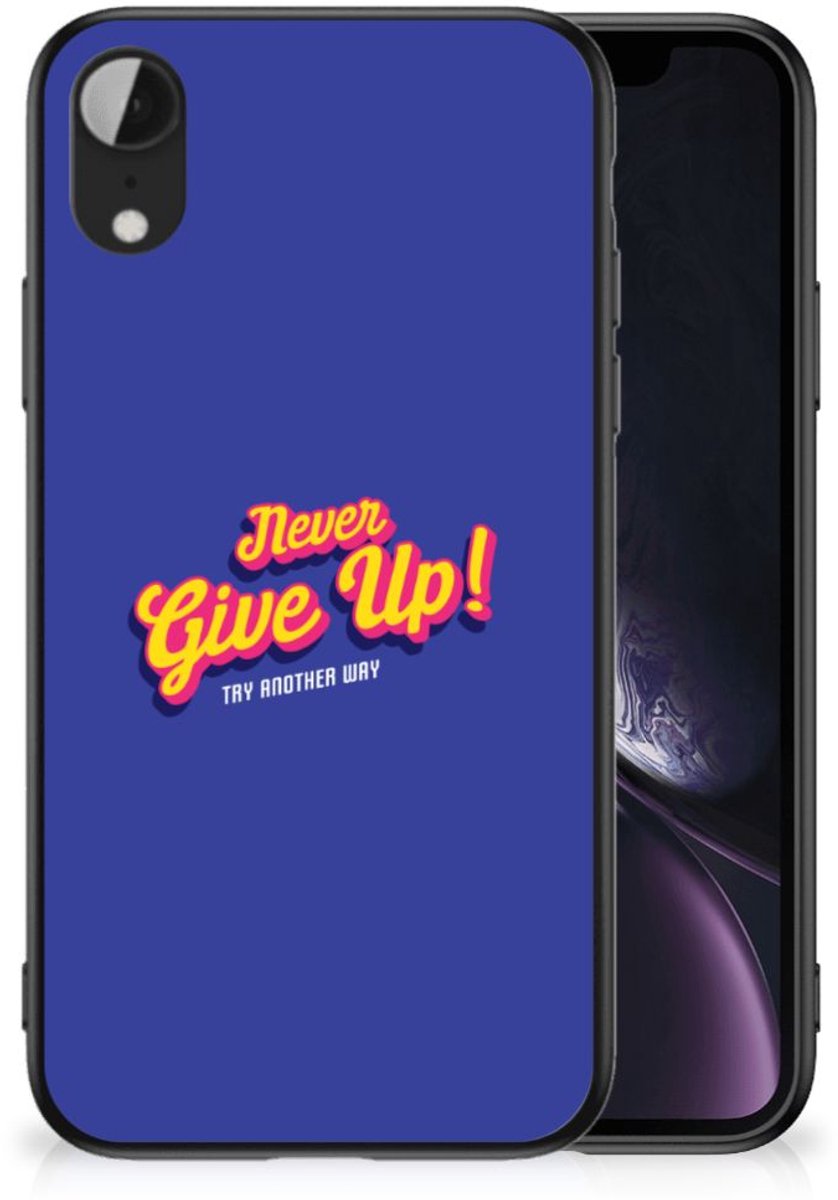 Apple iPhone XR Telefoon Hoesje met tekst Never Give Up