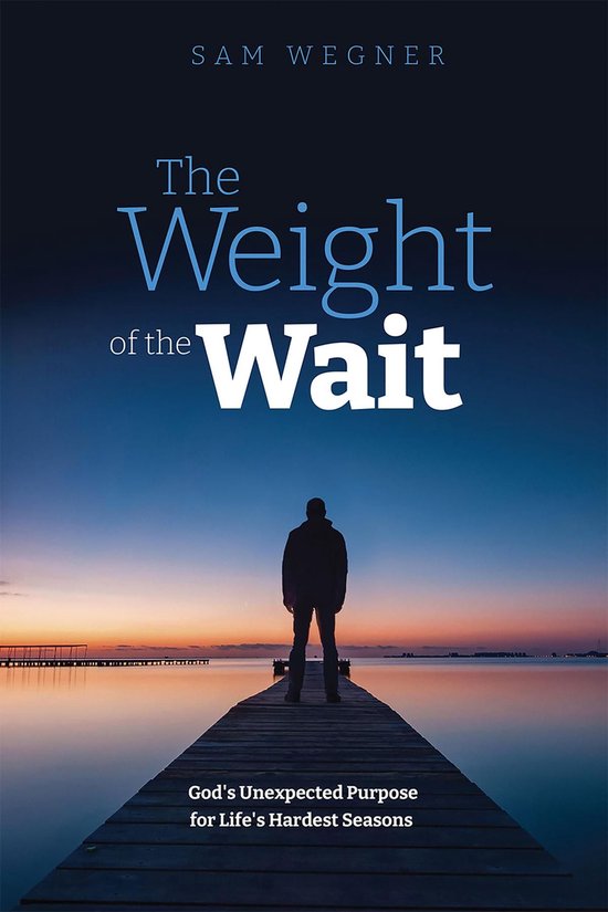 The Weight of the Wait - cover