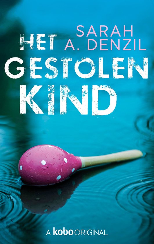 Het stille kind 2 - Het gestolen kind - cover