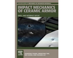 Elsevier Series in Mechanics of Advanced Materials - Impact Mechanics of Ceramic Armor
