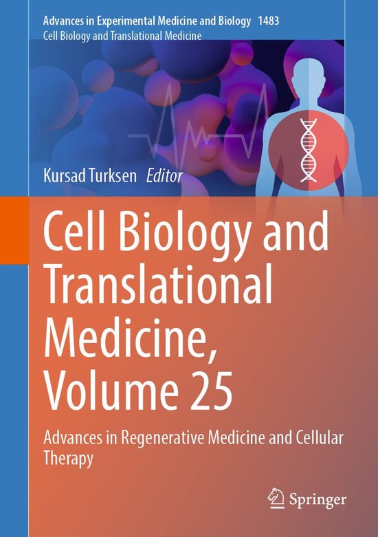 Cell Biology and Translational Medicine - Cell Biology and T ... - cover