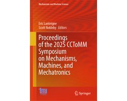 Mechanisms and Machine Science184- Proceedings of the 2025 CCToMM Symposium on Mechanisms, Machines, and Mechatronics