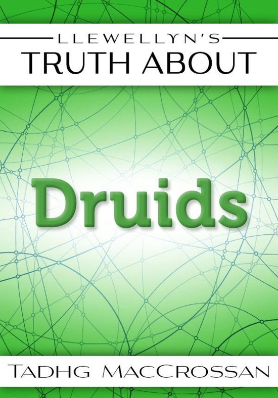 Llewellyn's Truth About the Druids - cover