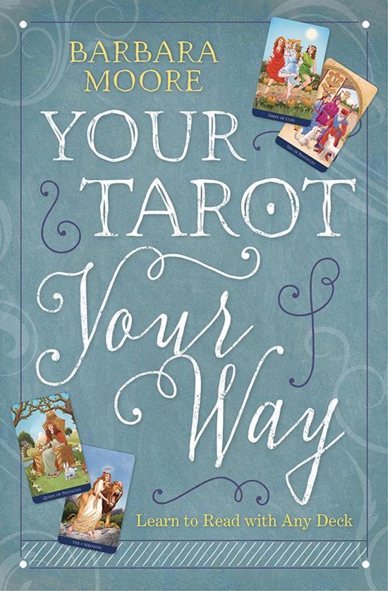 Your Tarot Your Way