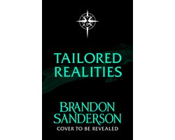 Tailored Realities