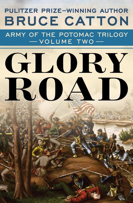 Army of the Potomac Trilogy 2 - Glory Road
