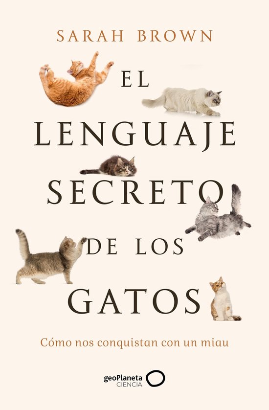 geoPlaneta Ciencia - El lenguaje secreto de los gatos - cover