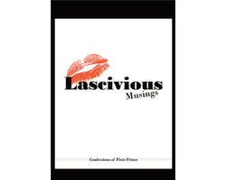 Lascivious Musings: The Confessions of Pixie Prince