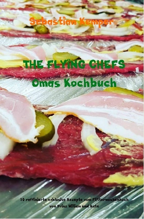 THE FLYING CHEFS Themenkochbücher 1 - THE FLYING CHEFS Omas ... - cover