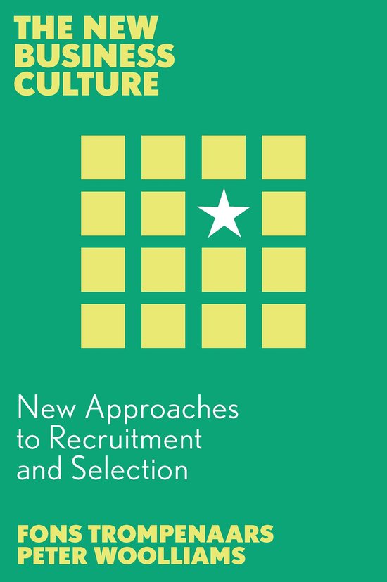 The New Business Culture - New Approaches to Recruitment and ... - cover