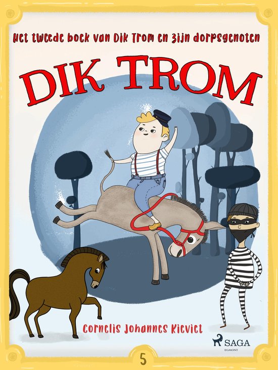 Dik Trom 5 - Het tweede boek van Dik Trom en zijn dorpsgenot ... - cover