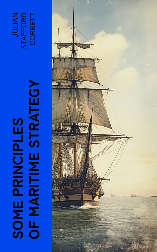 Some Principles of Maritime Strategy - cover