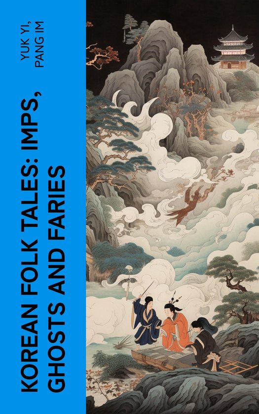 Korean Folk Tales: Imps, Ghosts and Faries - cover