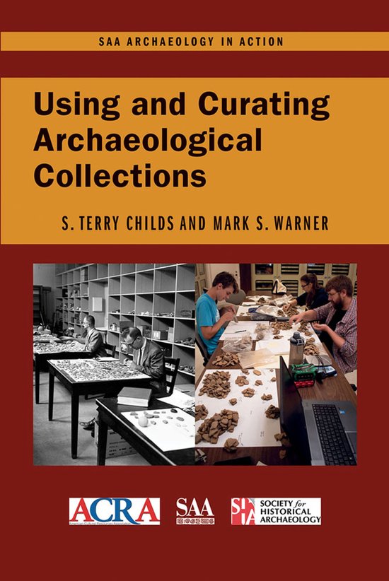 SAA Archaeology in Action - Using and Curating Archaeologica ... - cover